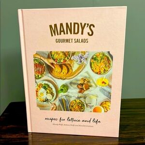 Mandy’s Gourmet Salads Cookbook